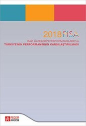 2018 PISA Bazı Ülkelerin Performanslarıyla Türkiyenin Performansının Karşılaştırılması - Pegem Akademi Yayıncılık