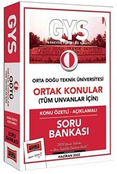 GYS Orta Doğu Teknik Üniversitesi Ortak Konular Tüm Unvanlar İçin Konu Özetli - Açıklamalı Soru Bankası - Yargı Yayınevi