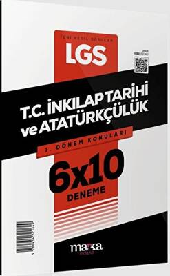 Marka Yayınları 2025 LGS 1.Dönem Konuları T.C. İnkılap Tarihi ve Atatürkçülük 6 Deneme - 1