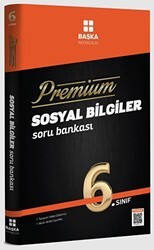 Başka Yayıncılık 2022 Premium 6. Sınıf Sosyal Bilgiler Soru Bankası - Başka Yayıncılık