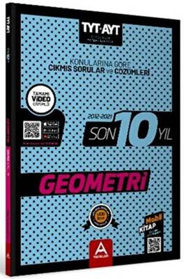 A Yayınları TYT AYT Geometri Son 10 Yıl Konularına Göre Çıkmış Sorular ve Çözümleri - 1