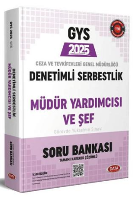 2025 Ceza ve Tevkifevleri Denetimli Serbestlik Müdür Yardımcılığı ve Şeflik GYS Soru Bankası - 1