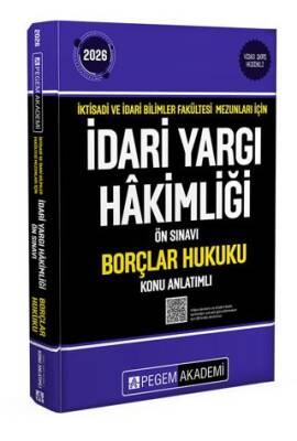2026 İktisadi ve İdari Bilimler Fakültesi Mezunları İçin İdari Yargı Hakimliği Ön Sınavı Borçlar Hukuku Konu Anlatımlı - 1
