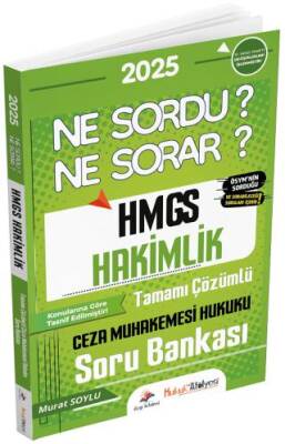 2025 Hukuk Atölyesi HMGS Hakimlik Ceza Muhakemesi Hukuku Ne Sordu Ne Sorar Soru Bankası Çözümlü - 1