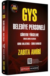 2026 GYS Belediye Personeli Görevde Yükselme Sınavlarına Hazırlık Konu Anlatımlı Soru Bankası Zabıta Amiri - Pegem Akademi Yayıncılık