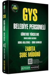 2026 GYS Belediye Personeli Görevde Yükselme Sınavlarına Hazırlık Konu Anlatımlı Soru Bankası Zabıta Şube Müdürü - Pegem Akademi Yayıncılık