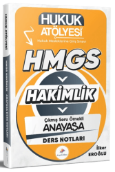 2026 Hukuk Atölyesi Hakimlik HMGS Hukuk Mesleklerine Giriş Sınavı Çıkmış Soru Örnekli Anayasa Hukuku Ders Notları - Dizgi Kitap