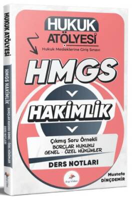 2026 Hukuk Atölyesi Hakimlik HMGS Hukuk Mesleklerine Giriş Sınavı Çıkmış Soru Örnekli Borçlar Hukuku Genel - Özel Hükümler Ders Notları - 1