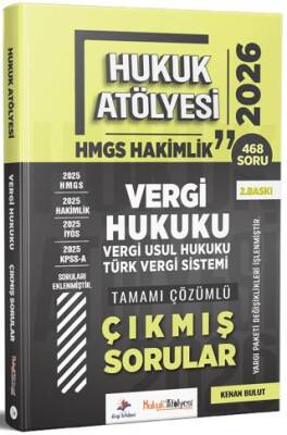 2026 Hukuk Atölyesi HMGS Hakimlik Vergi, Vergi Usul Hukuku, Türk Vergi Sistemi Çıkmış Sorular Çözümlü - 1