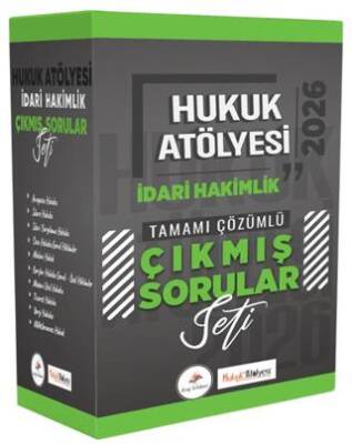 2026 Hukuk Atölyesi İdari Hakimlik Tamamı Çözümlü Çıkmış Sorular Seti - 1