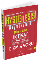 2026 HYSTERESİS Kaymakamlık Mikro-Makro İktisat 1991-2025 Çıkmış Sorular Çözümlü - Dizgi Kitap