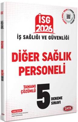 2026 İş Sağlığı Güvenliği Diğer Sağlık Personeli Çözümlü 5 Deneme Sınavı - 1