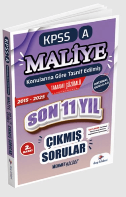 2026 KPSS A Maliye Konularına Göre Tasnif Edilmiş Son 10 Yıl Tamamı Çözümlü Orijinal Çıkmış Sorular 2016-2025 - 1