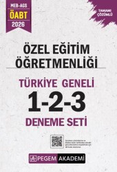 2026 MEB AGS ÖABT Özel Eğitim Öğretmenliği Tamamı Çözümlü Türkiye Geneli 1-2-3 3`lü Deneme Seti - Pegem Akademi Yayıncılık