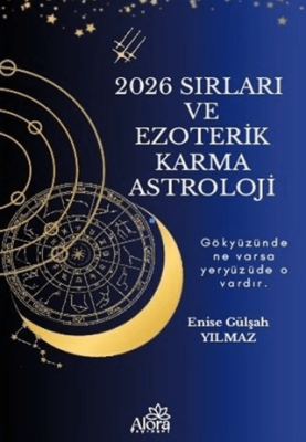 2026 Sırları ve Ezoterik Karma  Astrolojisi - 1