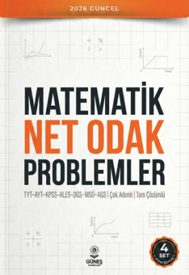 2026 TYT-AYT-KPSS-ALES-DGS-MSÜ-AGS Matematik Net Odak Problemler - 1