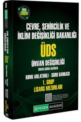 2026 ÜDS Çevre Şehircilik ve İklim Değişikliği Bakanlığı ÜDS Ünvan Değişikliği Sınavlarına Hazırlık Konu Anlatımlı Soru Bankası 1. Grup Lisans Mezunları - 1