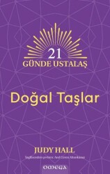 21 Günde Ustalaş - Doğal Taşlar - Omega