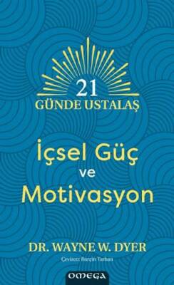 21 Günde Ustalaş - İçsel Güç ve Motivasyon - 1