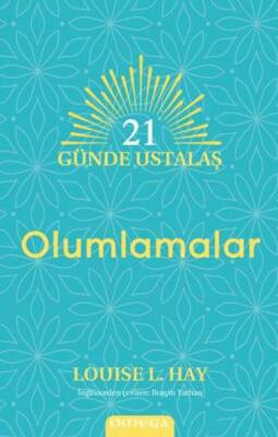 21 Günde Ustalaş - Olumlamalar - 1