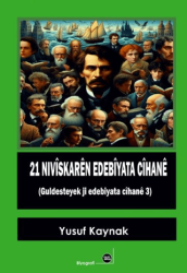 21 Nivîskarên Edebiyata Cîhanê - Na Yayınları