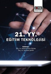 21. Yüzyıl Eğitim Teknolojisi - Eğitim Yayınevi - Bilimsel Eserler