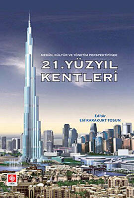 21. Yüzyıl Kentleri - 1