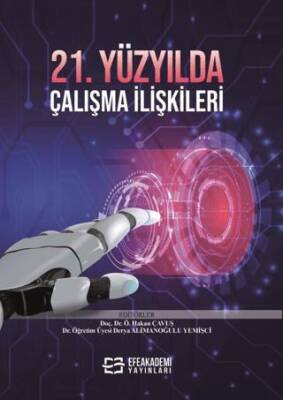 21. Yüzyılda Çalışma İlişkileri - 1