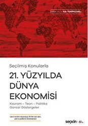 21. Yüzyılda Dünya Ekonomisi - Seçkin Yayıncılık