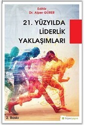21. Yüzyılda Liderlik Yaklaşımları - Hiperlink Yayınları