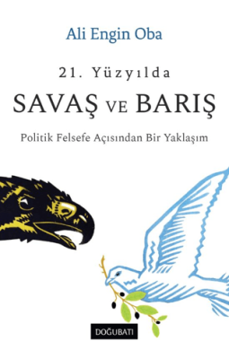 21. Yüzyılda Savaş ve Barış - 1