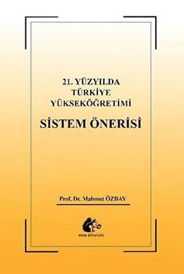 21. Yüzyılda Türkiye Yükseköğretimi Sistem Öğretisi - 1