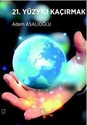 21. Yüzyılı Kaçırmak - Gece Akademi