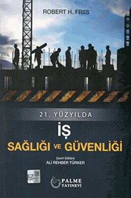 21.Yüzyılda İş Sağlığı ve Güvenliği - 1