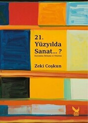 21.Yüzyılda Sanat...? - İkaros Yayınları