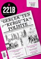 221B İki Aylık Polisiye Dergi Sayı: 15 Mayıs - Haziran 2018 - 221B Dergisi