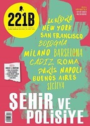 221B İki Aylık Polisiye Dergi Sayı: 21 Temmuz - Ağustos 2019 - 221B Dergisi