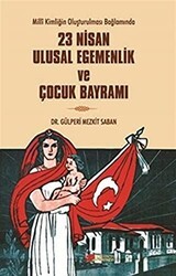 23 Nisan Ulusal Egemenlik ve Çocuk Bayramı - Berikan Yayınevi