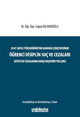 2547 Sayılı Yükseköğretim Kanunu Çerçevesinde Öğrenci Disiplin Suç ve Cezaları - 1