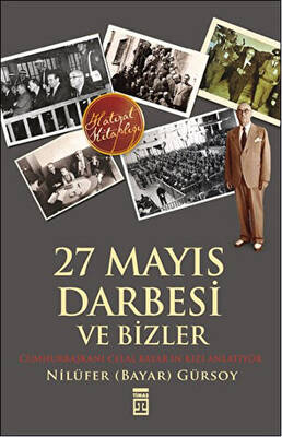 27 Mayıs Darbesi ve Bizler - 1