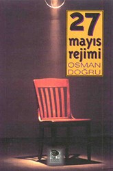 27 Mayıs Rejimi - İmge Kitabevi Yayınları