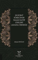 28 Şubat Sürecinde İmam Hatip Liseleri Adana Örneği - 1