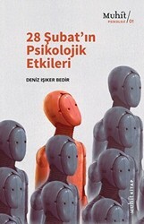 28 Şubat’ın Psikolojik Etkileri - Muhit Kitap