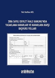 2886 Sayılı Devlet İhale Kanunu`nda Yasaklama Kararları ve Kararlara Karşı Başvuru Yolları - On İki Levha Yayınları