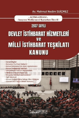 2937 Sayılı Devlet İstihbarat Hizmetleri ve Milli İstihbarat Teşkilatı Kanunu - 1
