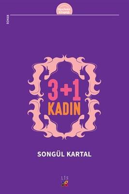 3 + 1 Kadın - 1