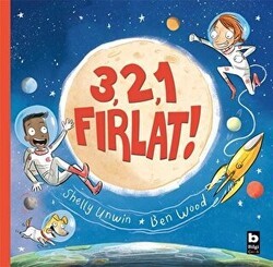 3, 2, 1 Fırlat! - Bilgi Yayınevi
