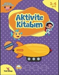 3-4 Yaş Aktivite Kitabım - Yeti Kitap