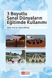 3 Boyutlu Sanal Dünyaların Eğitimde Kullanımı - Pegem Akademi Yayıncılık