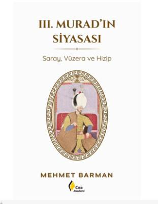 III. Murad`ın Siyasası - 1
